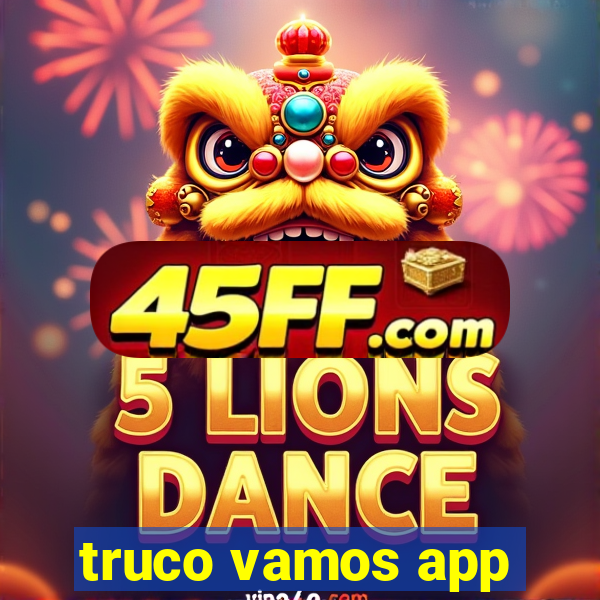truco vamos app